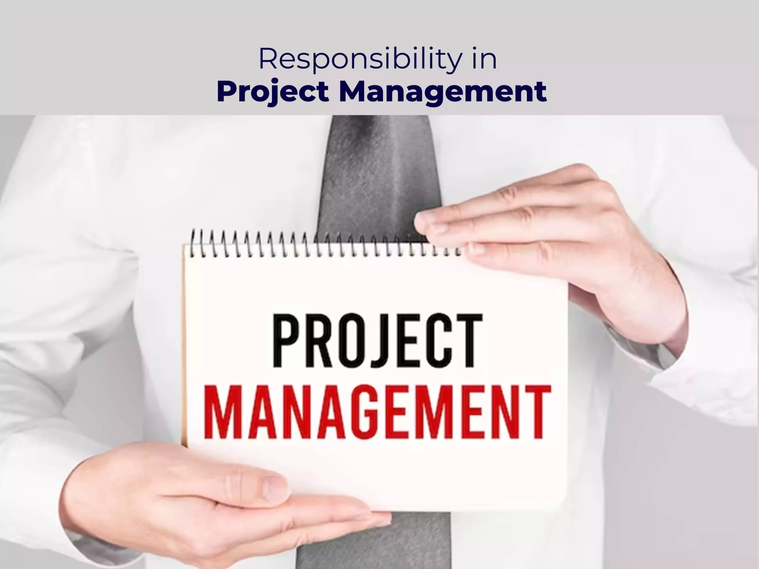 Responsibility in Project Management