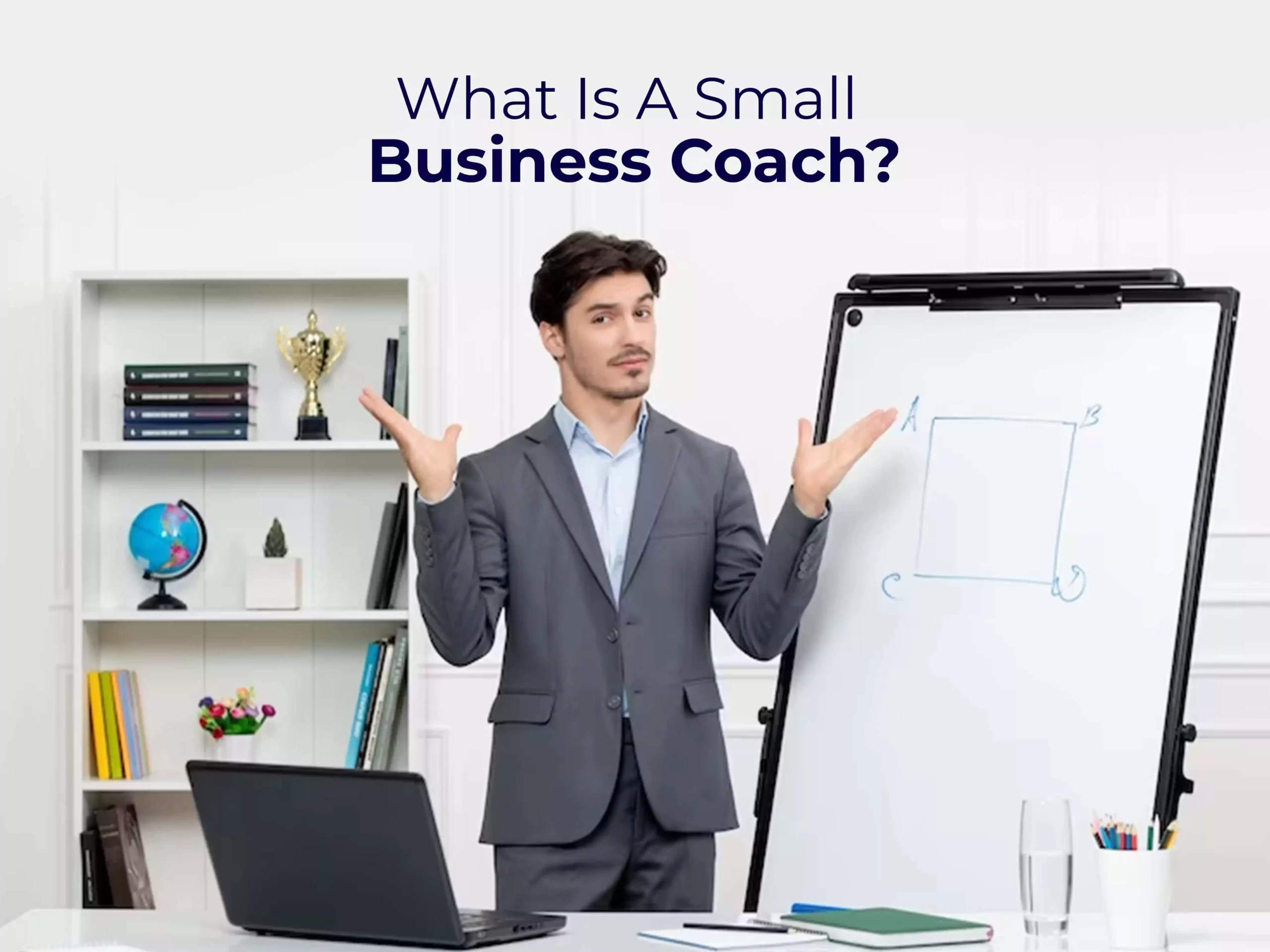 What Is A Small Business Coach?