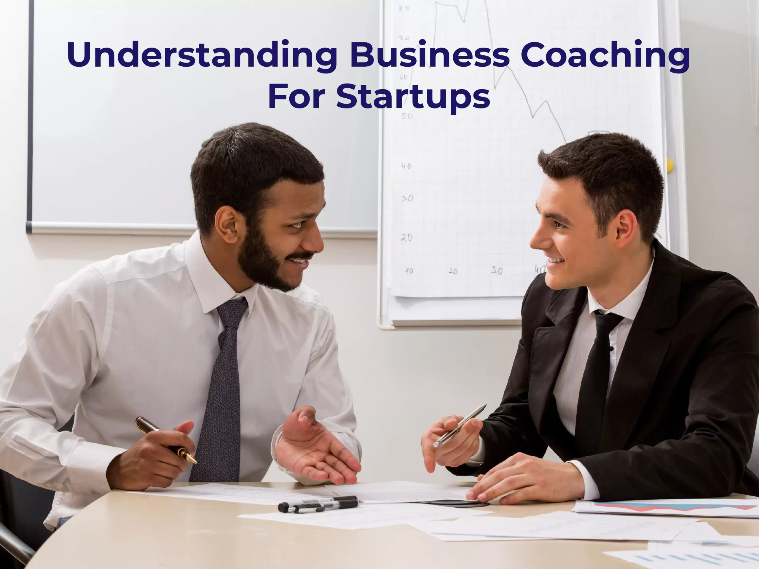 Understanding Business Coaching For Startups