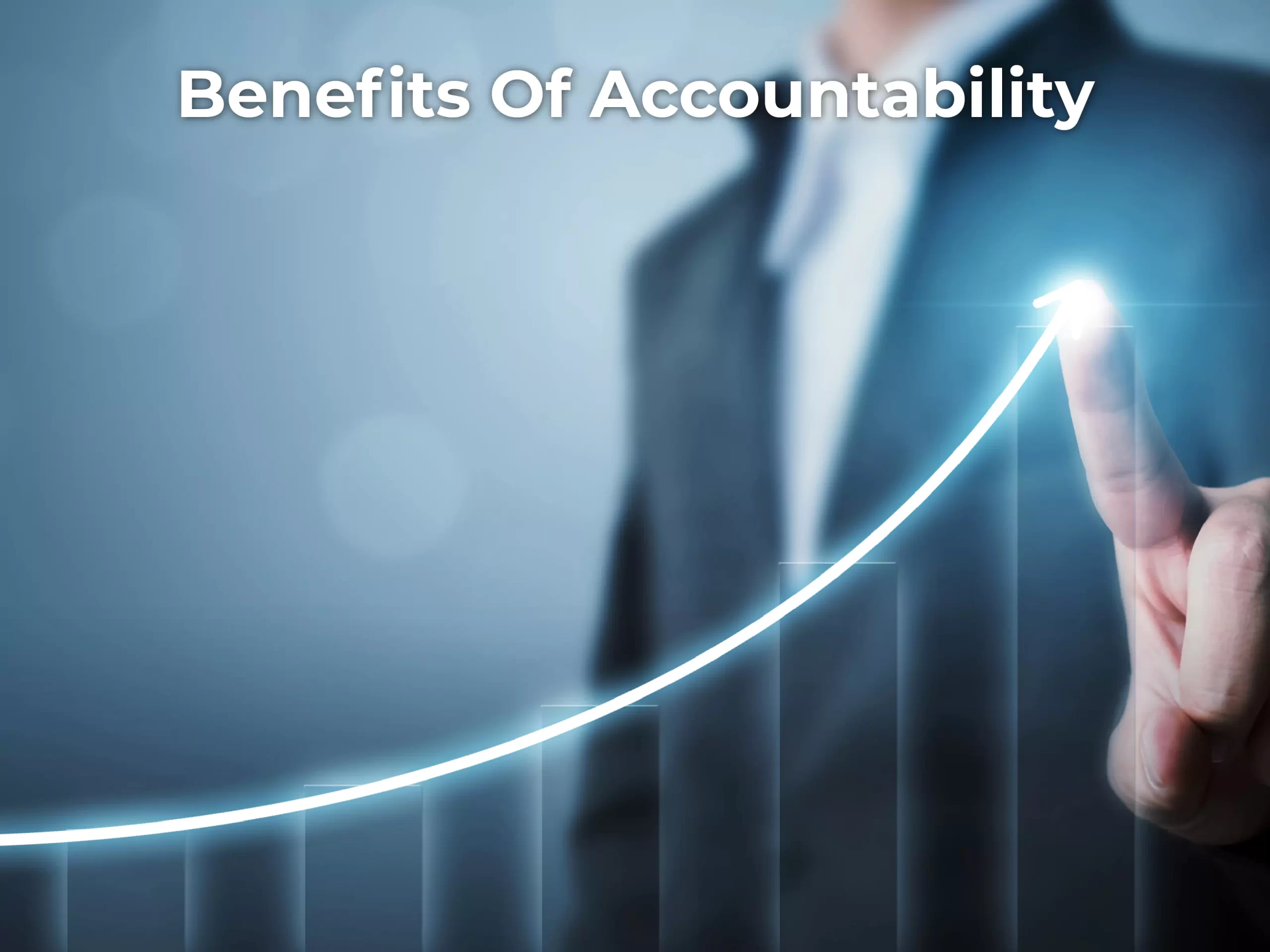 Benefits of Accountability