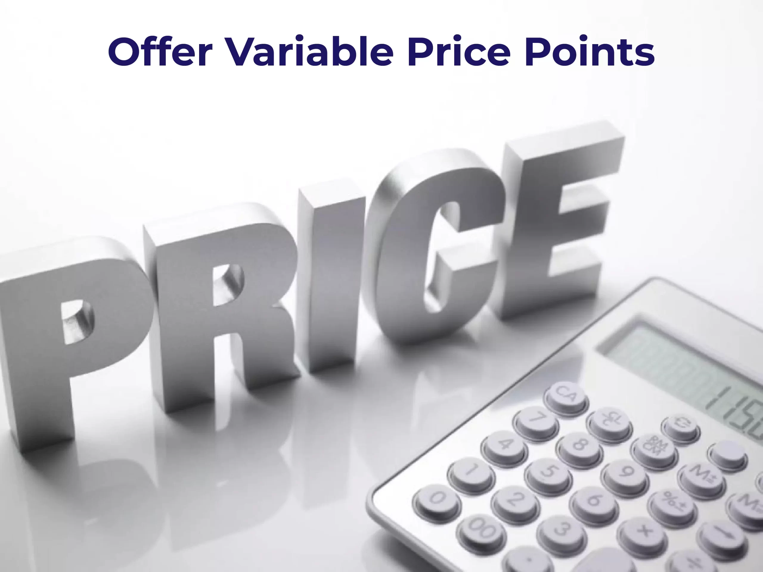 Offer Variable Price Points