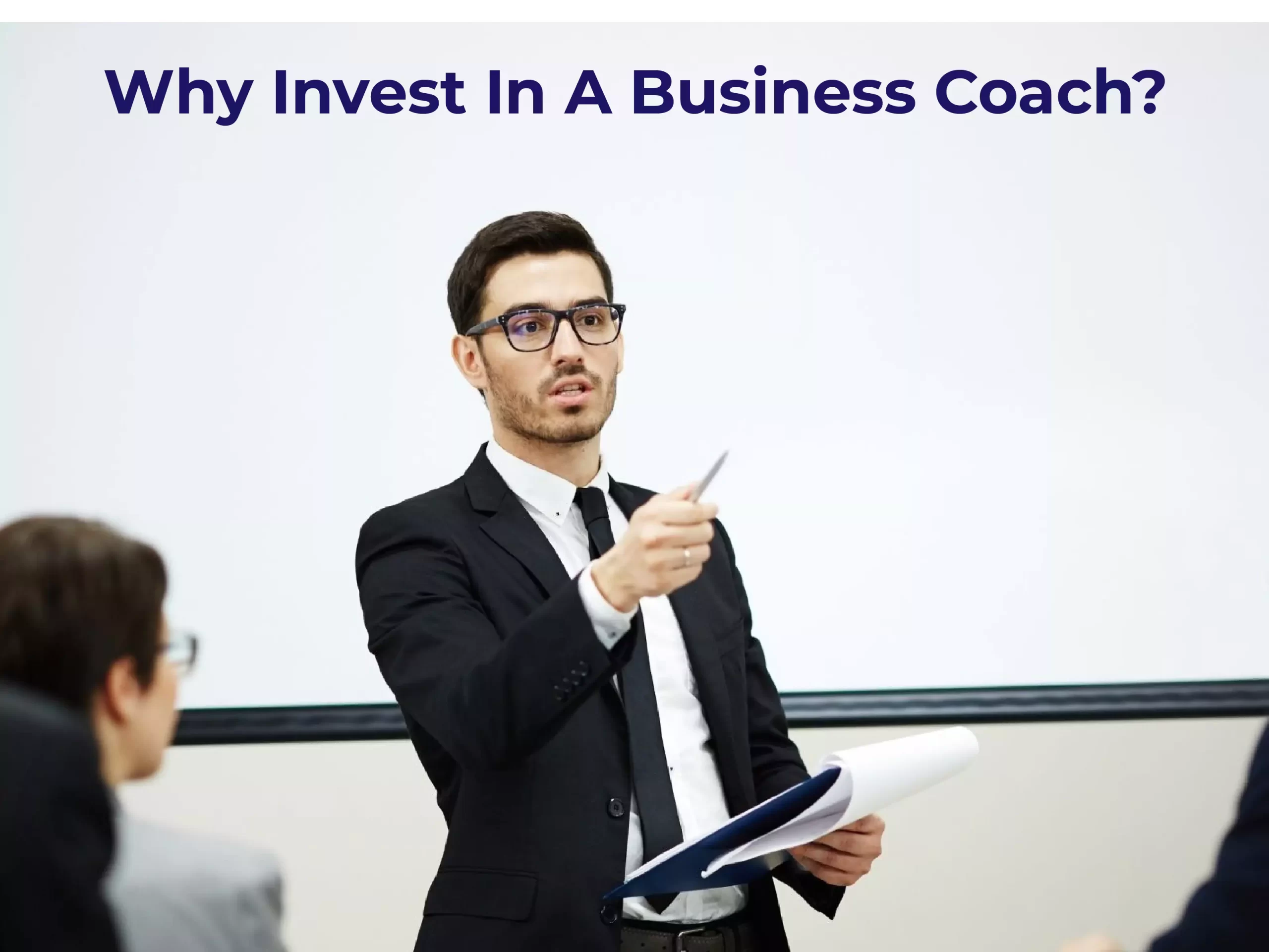 Why Invest In A Business Coach?