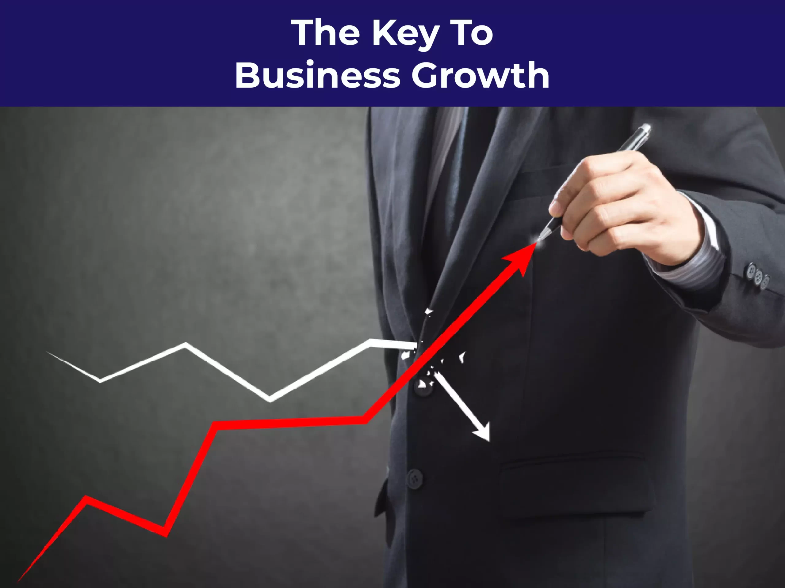 The Key To Business Growth