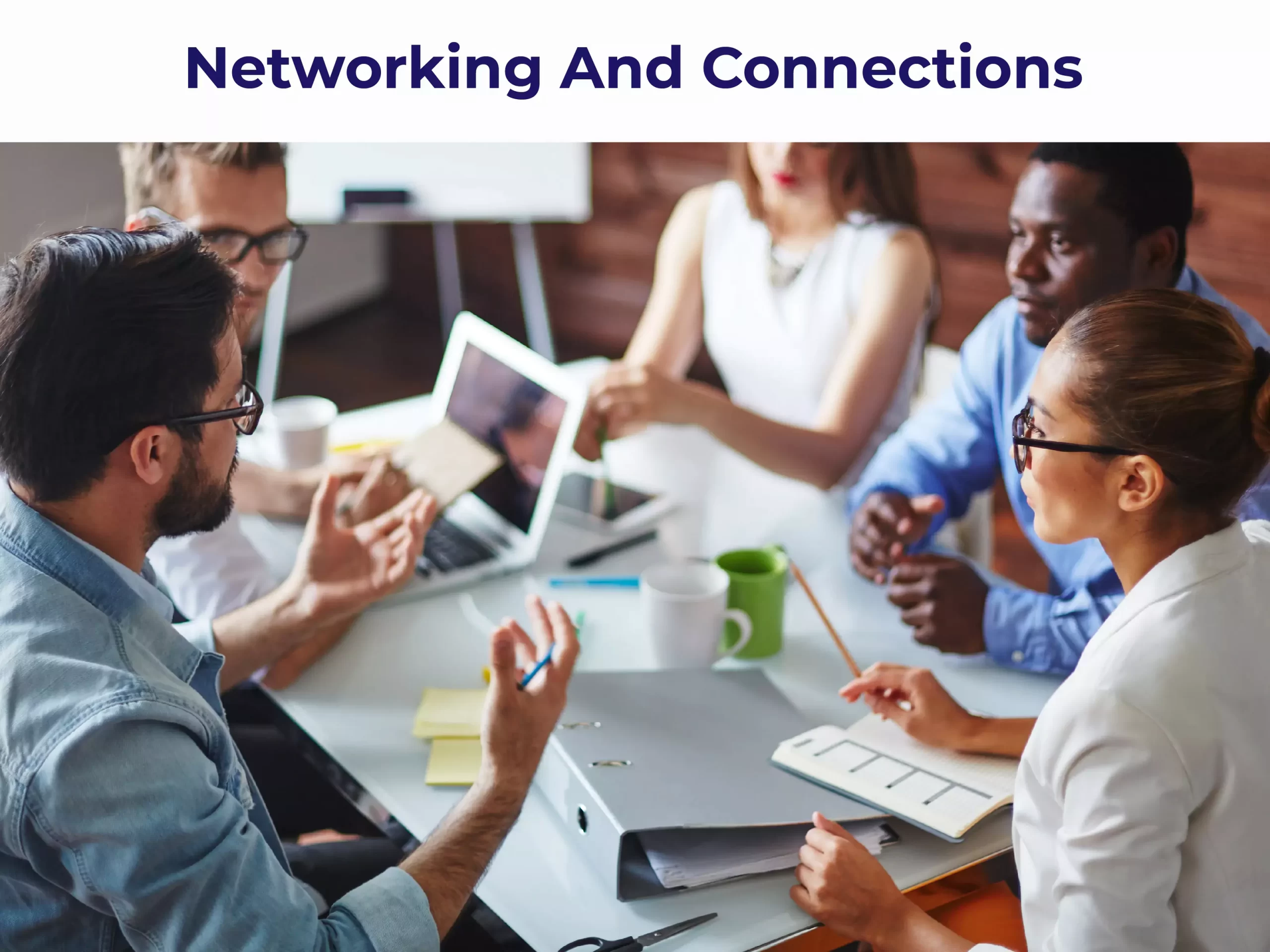 Networking And Connections
