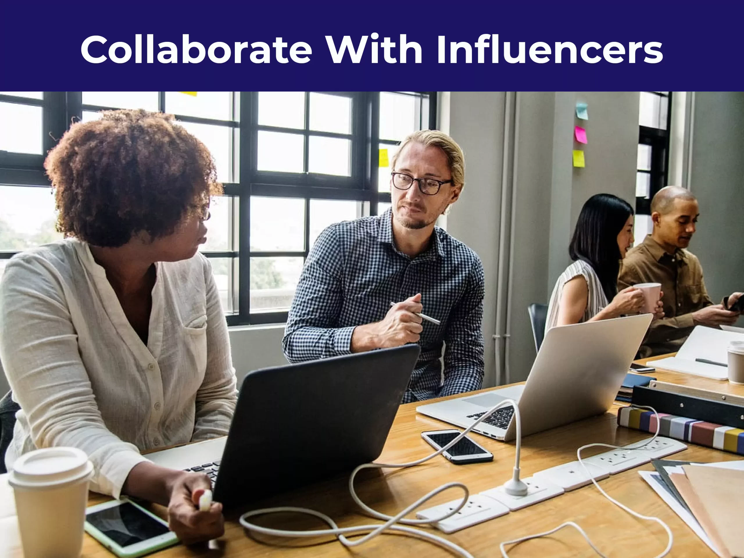 Collaborate With Influencers